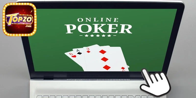 Poker Tại Topzo - Chơi Game Đã Tay Rinh Ngay Thưởng Lớn 6 Poker